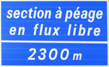 Un panneau signalant l'entrée dans une section d'autoroute avec péage en flux libre